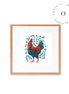 Royal Rooster / Nina & Cala
