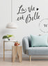 La Vie Est Belle